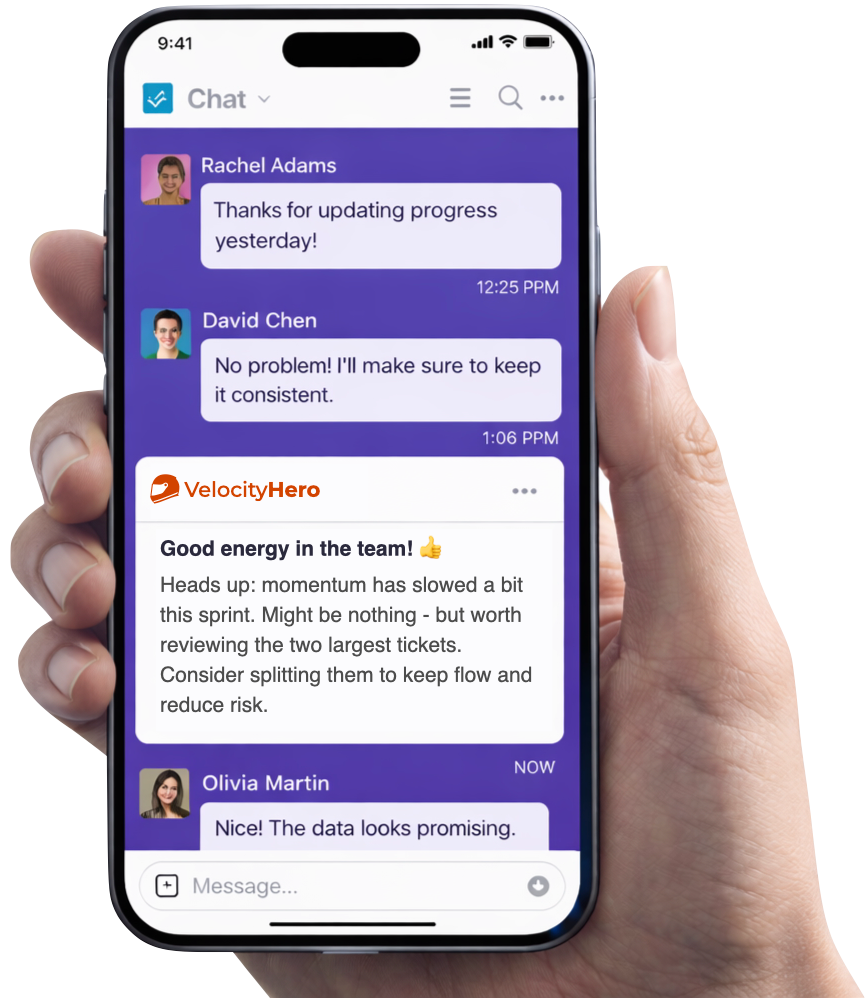 VelocityHero in Slack: a nudge about team momentum and actionable next steps, delivered in your existing chat